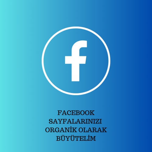  Facebook Sayfalarınızı  Organik Olarak Büyütelim